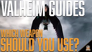 Which WEAPON should you use against each MONSTER in VALHEIM!