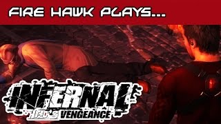 FH Plays... Infernal: Hell's Vengeance - Heaven's Triumph