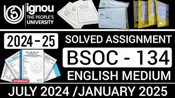 BSOC 134 SOLVED ASSIGNMENT 2024-25 IN ENGLISH | BSOC 134 SOLVED ASSIGNMENT 2024-25 | BSOC 134