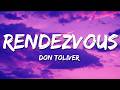 Don Toliver Rendezvous Lyrics Ft Yeat