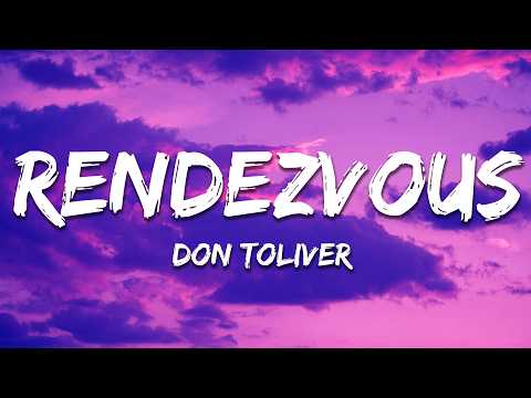 Don Toliver - Rendezvous (Lyrics) ft. Yeat