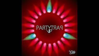 Gas Buddy - Party Trap (Stupid Thick VIP) [2022]