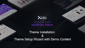 Xido - Theme Installation and Demo Setup using Xido Theme Setup Wizard