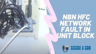 NBN HFC CONNECTION ISSUE ON NETWORK INSIDE BLOCK OF UNITS SYDNEY