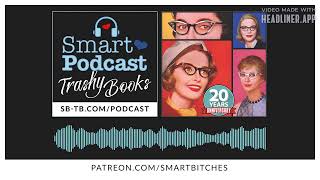 703 Oscars and Gossip with Kayleigh Donaldson Smart Podcast Trashy Books A Romance Novel