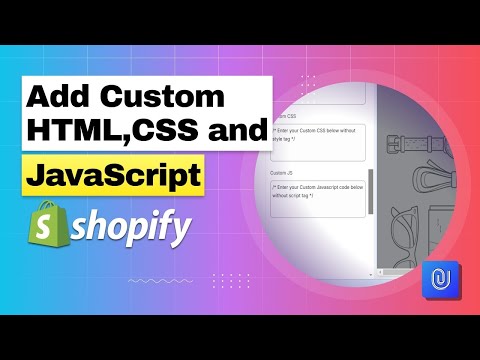 How to Easily Add Custom HTML, CSS, and JavaScript to Your Shopify App