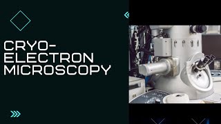 Cryoelectron microscopy