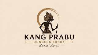 KANG PRABU DONGENG SUNDA PTU SI RAWING MAKALANGAN EPS 329