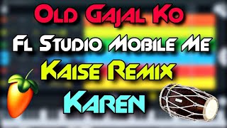 Old Gajal Ko Fl Studio Mobile Se Kaise Remix Karen No Voice Tag screenshot 5