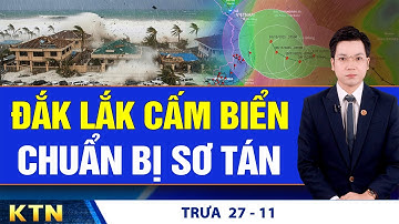 TRƯA 27/11: Chung cư Hong Kong cháy xuyên đêm, 320 người tử vong, mất tích; Bão Koto duy trì cấp 12
