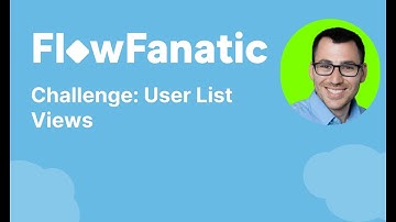 Salesforce Challenge: User List Views