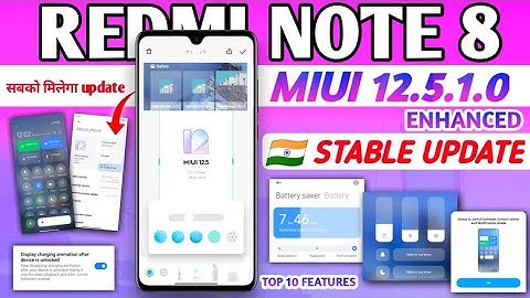 REDMI NOTE 8 NEW MIUI 12.5.1.0 ENHANCED STABLE UPDATE FULL CHANGELOG | REDMI NOTE 8 MIUI 12.5 UPDATE