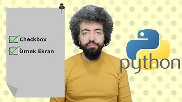 PYTHON Eğitimi 45 - Tkinter(GUI) Checkbox