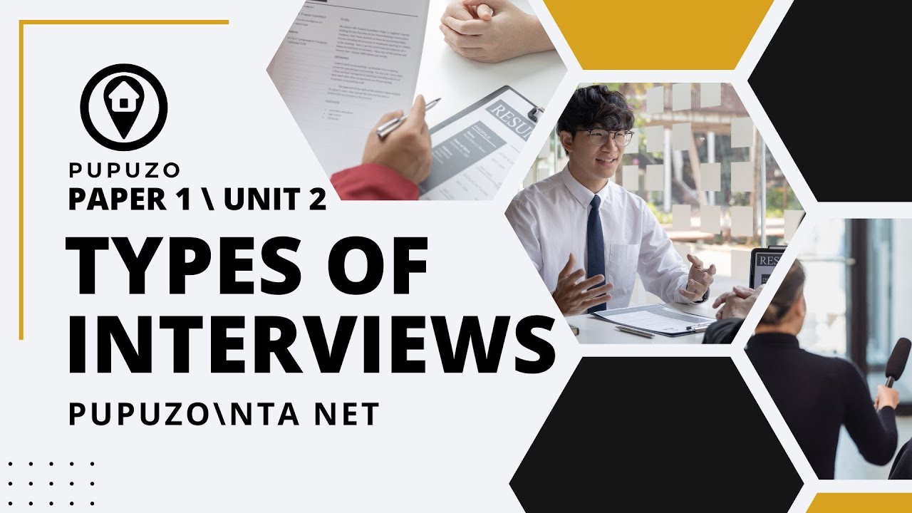 INTERVIEW TYPES : UGC NTA NET/JRF PAPER 1: Crash Course for Exam ...