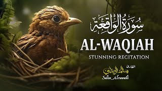 Surah Al Waqiah سورة الواقعة ✦ Attractive Peaceful Quran Recitation ✦ salem alruwaili