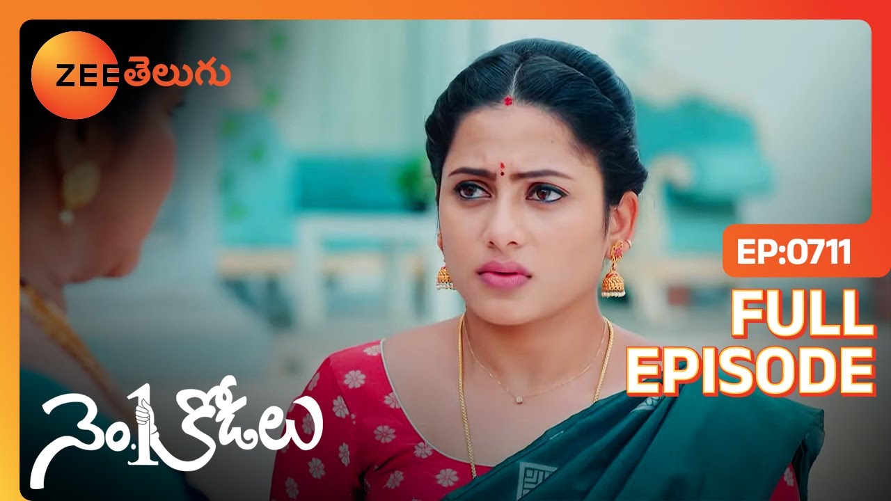 నువ్వు ఇంతా Serious గా చేస్తావనుకోలేదు | No 1 Kodalu | Full Ep 711 | Zee Telugu | 11 Jun 2022