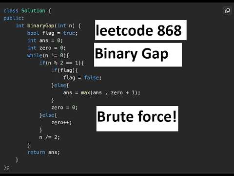Binary Gap || Brute Force || Leetcode 868