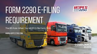 The IRS Rule: When You MUST E-File Form 2290 | Form 2290 E-Filing Requirement #form2290 #hvut #efile Update