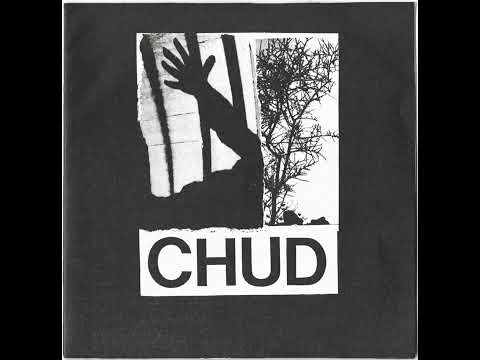 Chud (5) — CHUD - s/t 7" (1989)