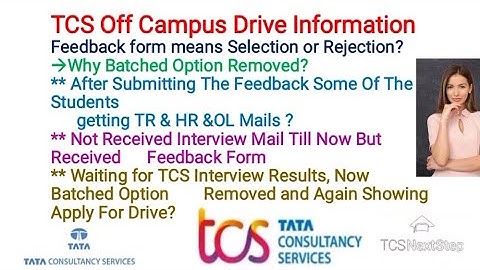 TCS Batched Option and Feedback Form Doubts Cleared 2022 |Offer letter|Selection or Rejection doubts