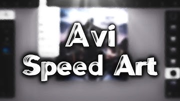 Avi - Speed Art