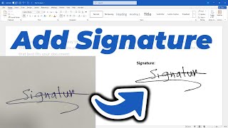 How to Add Handwritten Signature in Word​