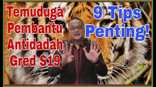 Tips Temuduga Jawatan Pembantu Antidadah Gred S19 || Merungkai 9 Tips Penting!