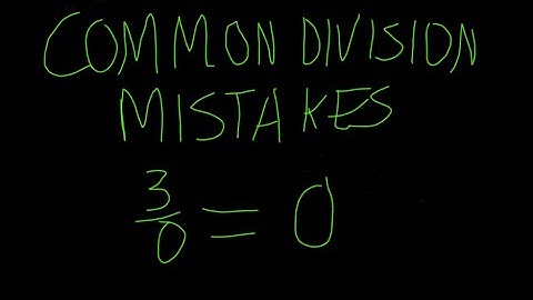 COMMON DIVISION MISTAKES!