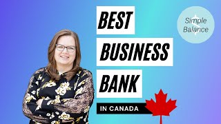 Best Business Bank Account in Canada