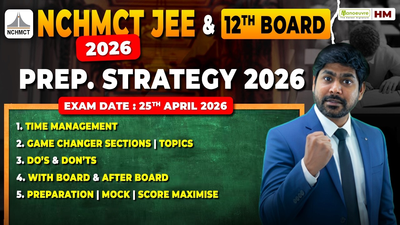 How To Prepare For NCHMCT JEE Along With 12th Board | Roadmap | Do's & Don'ts