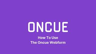 How To Use The Oncue Webform On Your Website