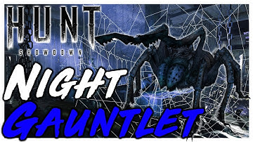 Hunt Showdown | 2 BOSSES 4 BOUNTIES GAUNTLET RUN, NIGHT TIME | Hunt Showdown Gameplay Ep.5
