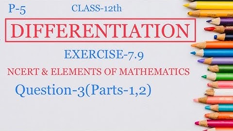 Elements of mathematics class-12th Chapter-7 Exercise-7.9 Question-3 Parts-1,2 solution