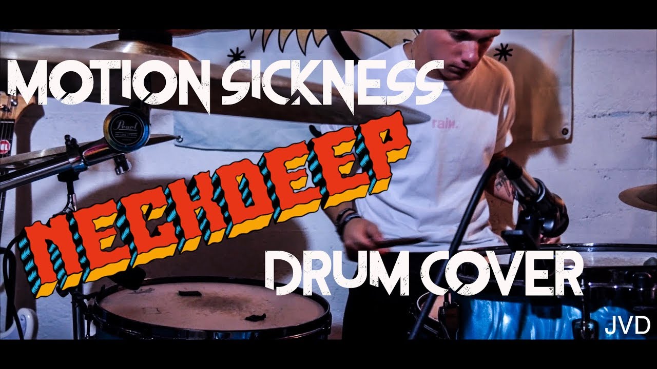 JVD Motion Sickness Neck Deep (DRUM COVER) 4K YouTube