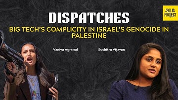 Dispatches: Big tech’s complicity in Israel’s genocide in Palestine