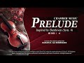 PRELUDE • Chamber • Inspired by Beethoven (Sym. 8) • Classical Music • Carlos Ali • MC-0035 v1