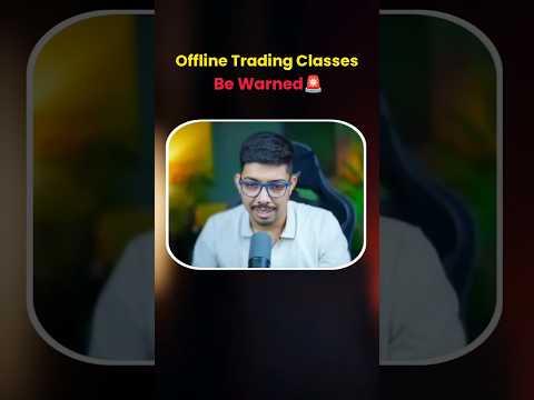 Avoid Ofline Trading Classes