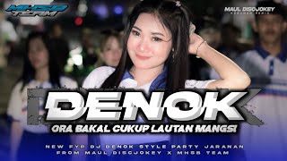 Download Lagu DJ ORA BAKAL CUKUP LAUTAN MANGSI STYLE PARTY ASEK | MAUL DISCJOKEY X MHSB TEAM MP3