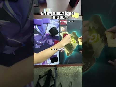 MI PRIMERA EXPERIENCIA YENDO A UNA NEXUS NIGHT DE RIFTBOUND