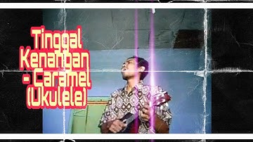 Musik  Iseng 2 (Caramel - Tinggal Kenangan (Gaby)(ukulele version))