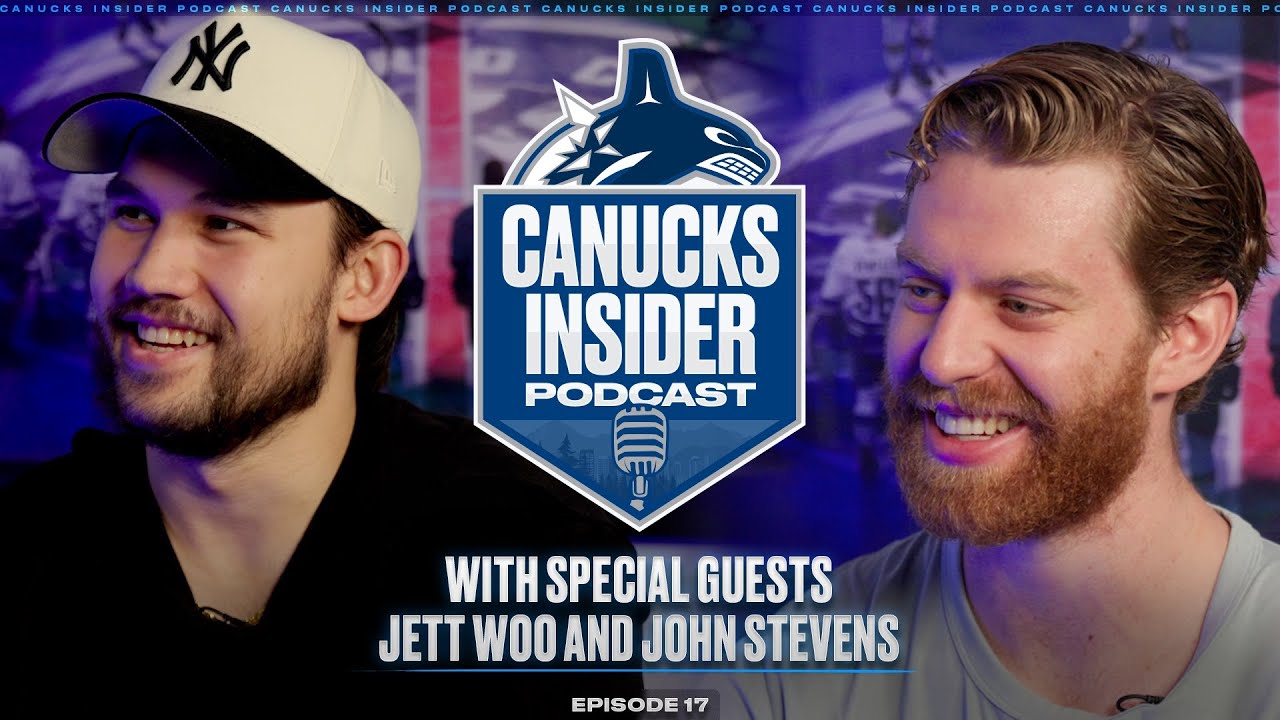 Canucks Insider Podcast Episode 17: Welcome to the Calder Cup Finals with Jett Woo and John Stevens