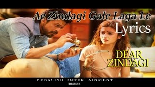 ae zindagi gale laga le dear zindagi 2016