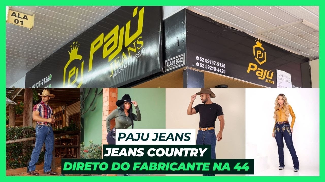 LOJA PAJU NA 44 GOIANIA - Fornecedor especializado em jeans country feminino e masculino