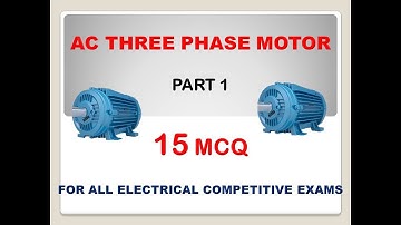 Objective Questions of AC THREE PHASE MOTOR  | Part-1 | Electrical Previous Years Questions