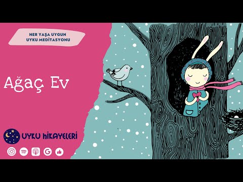 Ağaç Ev - Her yaş için uyku meditasyonu