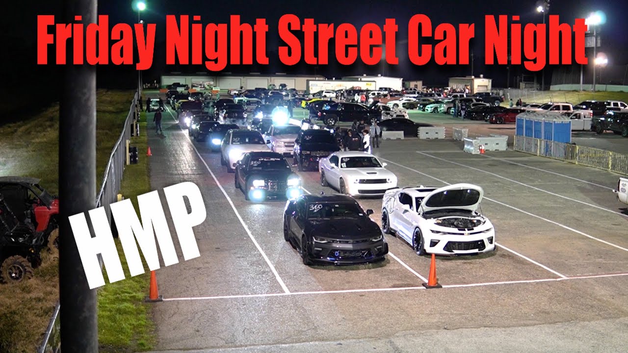 Friday Night Street Car Night at HMP! 4-15-2022 (BROKEN PARTS) - YouTube