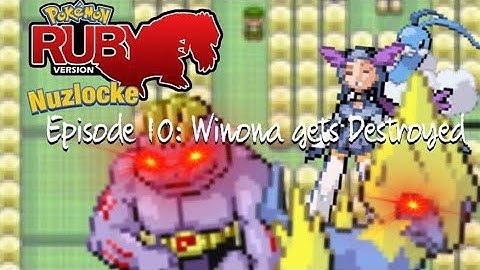 [EARLY UPLOAD] Pokemon Ruby Nuzlocke | Episode 10: Winona gets Destroyed