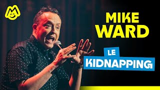 Mike Ward – Le kidnapping