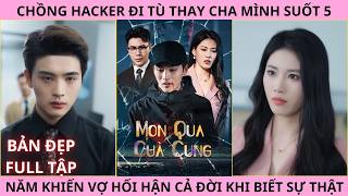 Món Quà Cuối Cùng, Chồng Hacker Đi Tù Thay Bố Vợ Suốt 5 Năm Khiến Vợ Hối Hận Cả Đời Khi Biết Sự Thật screenshot 4