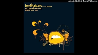 Krafty Kuts feat. Yolanda - Tell Me How You Feel (Kid Kenobi vs. The Rogue Element Remix)